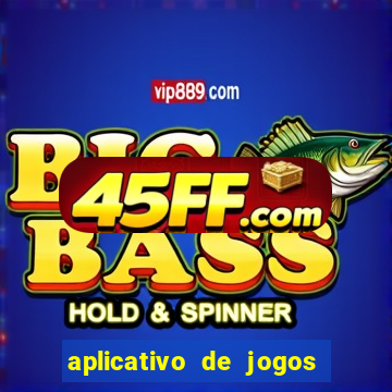 aplicativo de jogos que da bonus no cadastro